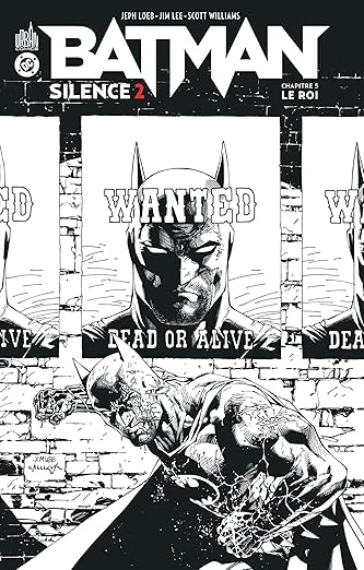 BATMAN SILENCE 2 N&B - T05 - BATMAN SILENCE 2 - CHAPITRE 5