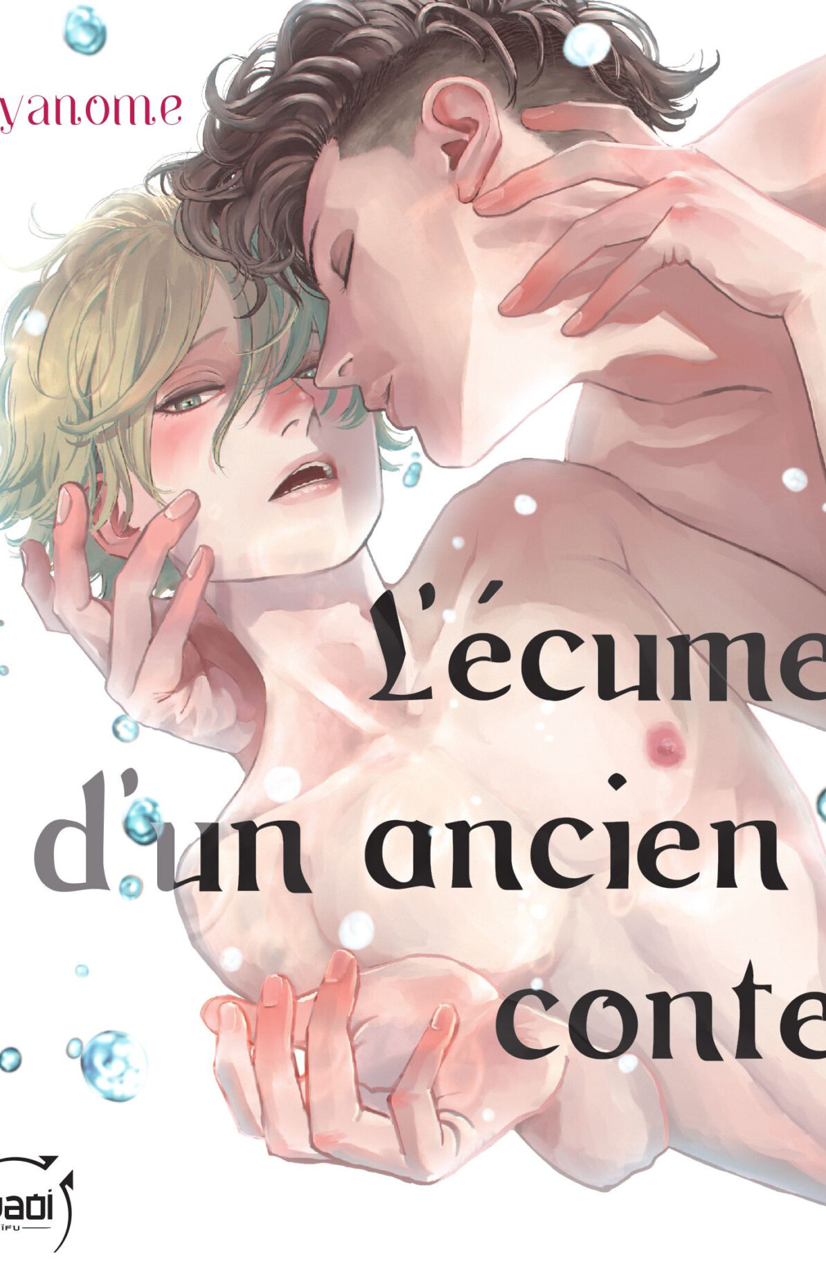 L'ECUME D'UN ANCIEN CONTE