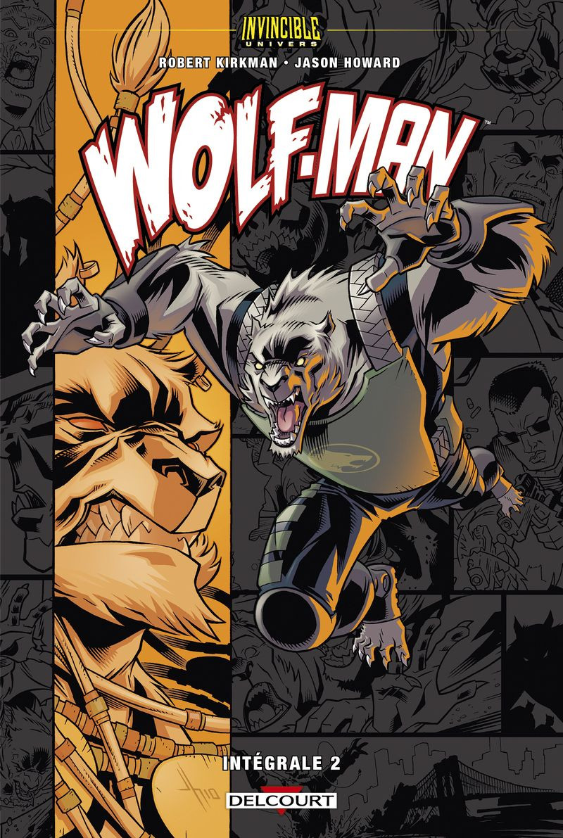 INVINCIBLE UNIVERS - WOLFMAN T02
