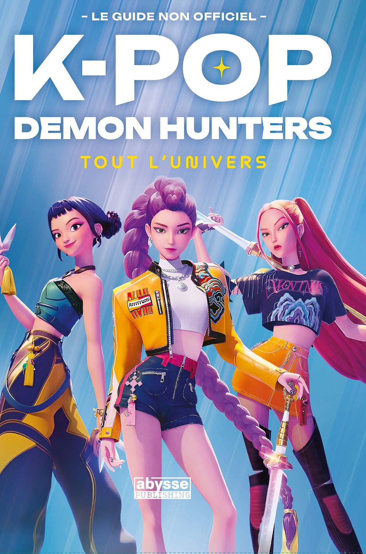 K POP DEMON HUNTERS : TOUT L'UNIVERS