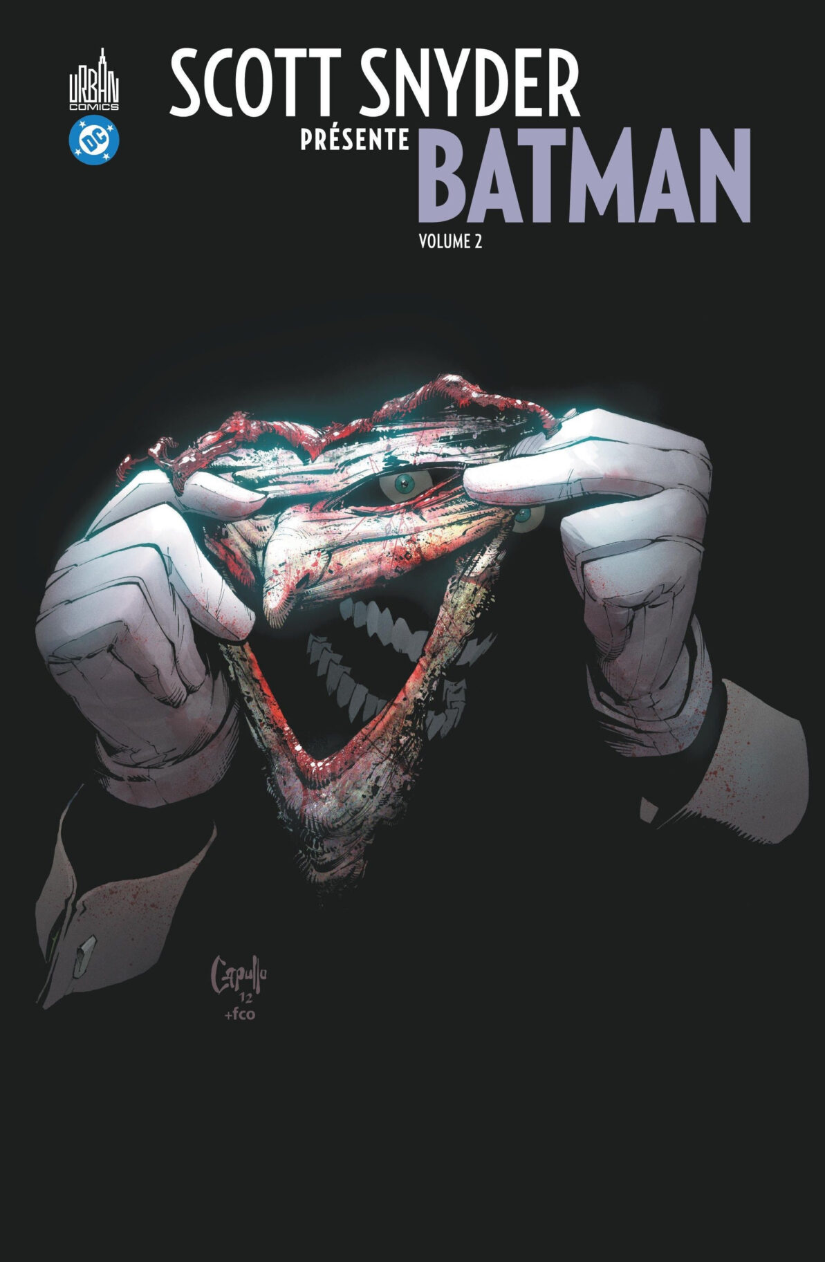 SCOTT SNYDER PRESENTE BATMAN TOME 2
