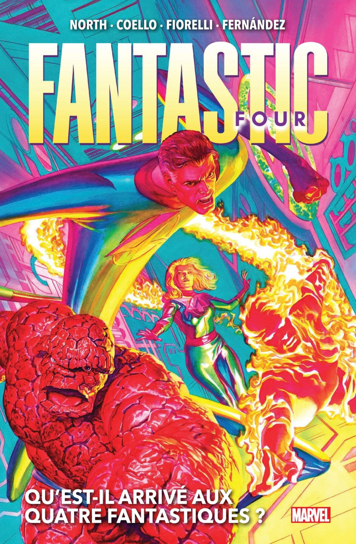 FANTASTIC FOUR T01 : QU''EST-IL ARRIVE AUX QUATRE FANTASTIQUES ?