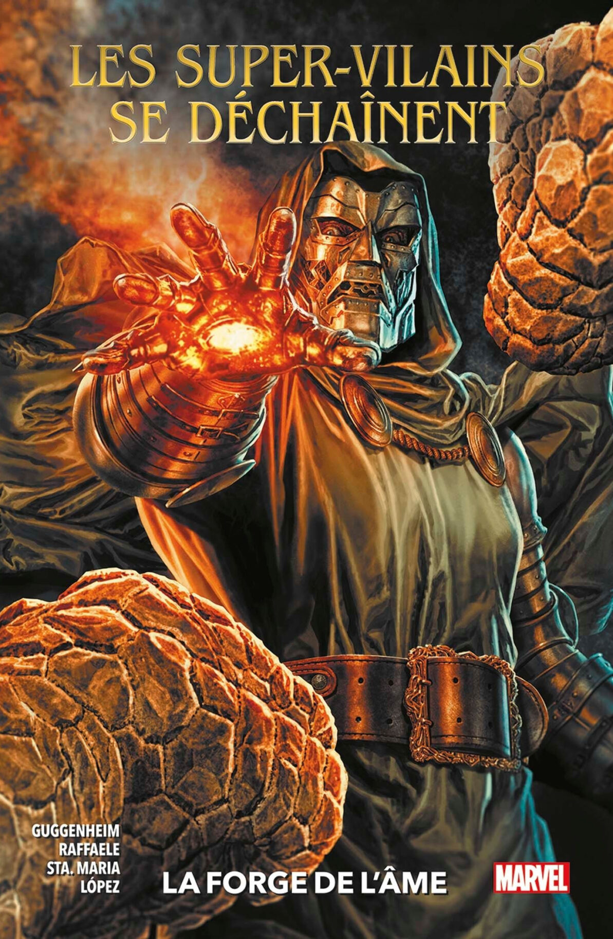 LES SUPER-VILAINS SE DECHAINENT : LA FORGE DE L'AME