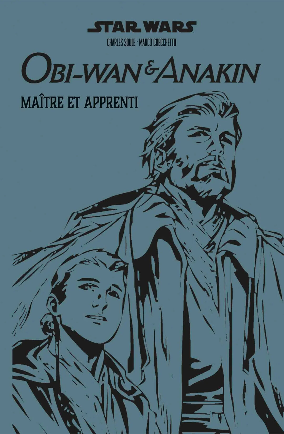 STAR WARS : OBI WAN & ANAKIN : MAITRE ET APPRENTI (NOUVELLE EDITION)