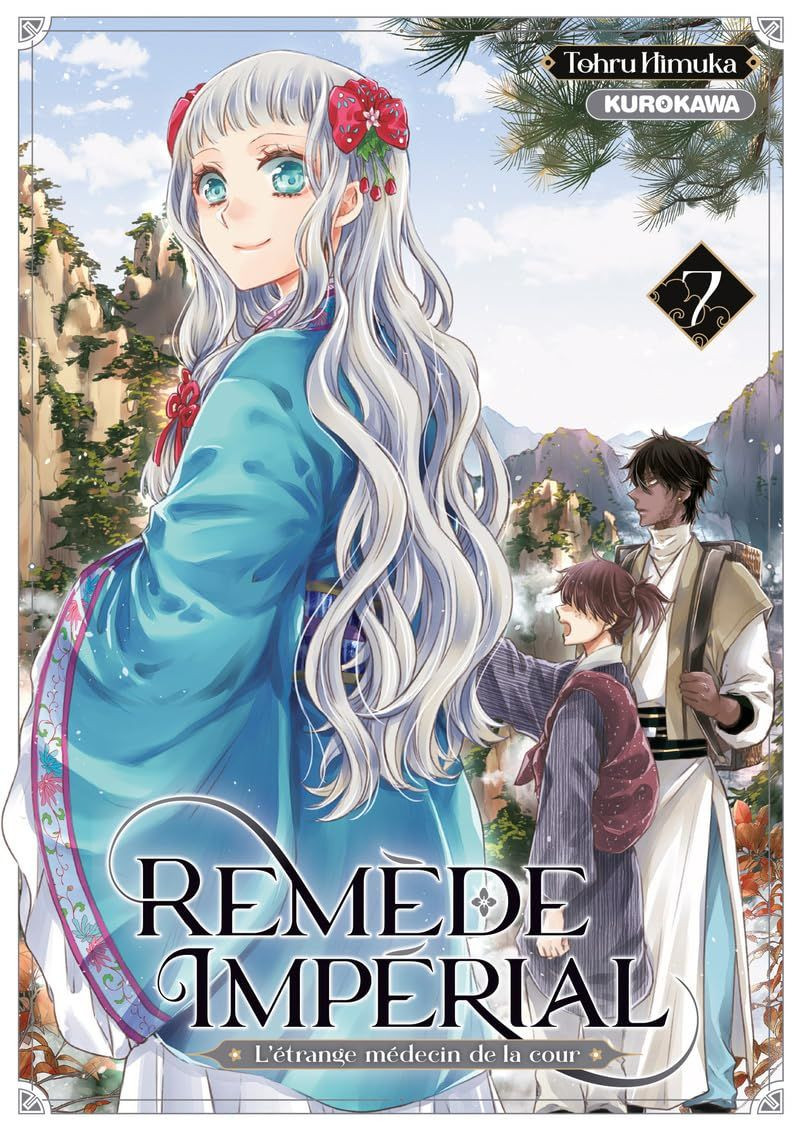REMEDE IMPERIAL - L'ETRANGE MEDECIN DE LA COUR - TOME 7