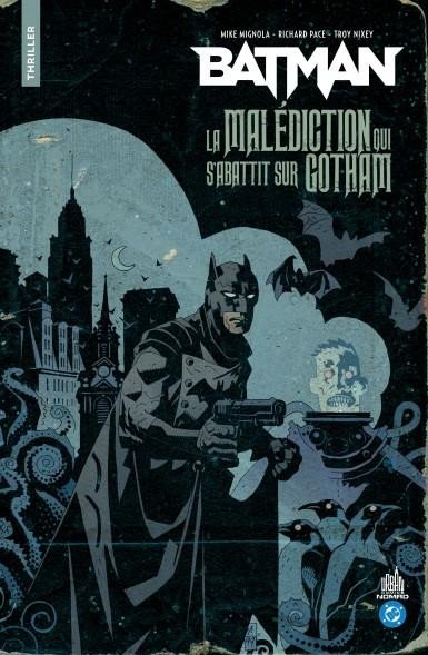 URBAN COMICS NOMAD : BATMAN - LA MALEDICTION QUI S''ABATTIT SUR GOTHAM